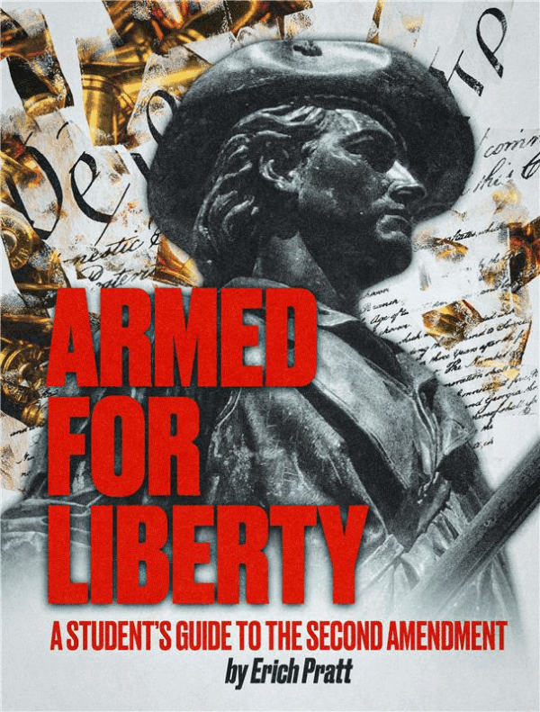 Armed For Liberty by Erich Pratt