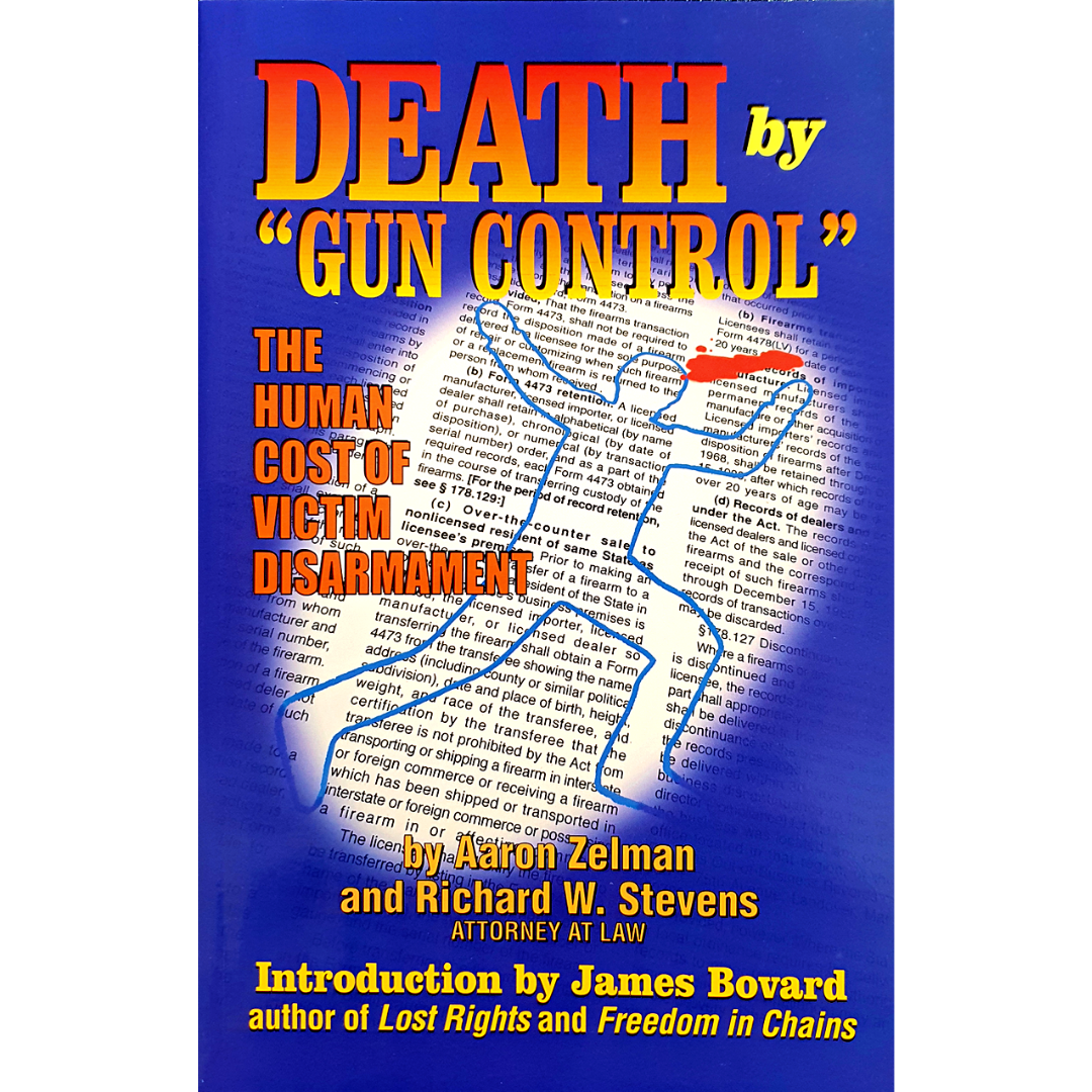 Death by "Gun Control"